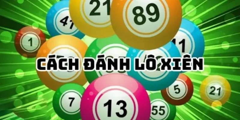 Hình thức cá cược lô xiên được yêu thích