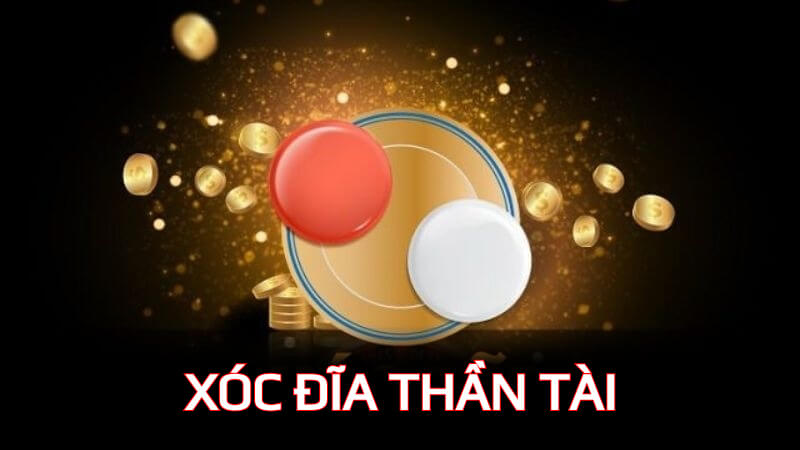 xóc đĩa thần tài